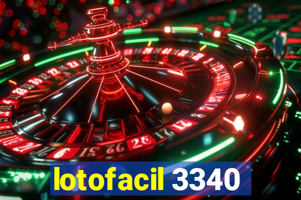 lotofacil 3340